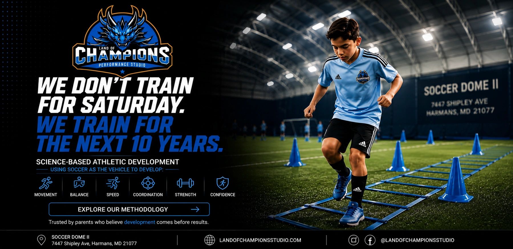 Land of Champions Studio — We don't train for Saturday. We train for the next 10 years. Science-based athletic development using soccer as the vehicle to develop movement, balance, speed, coordination, strength, and confidence.